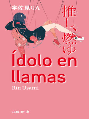 cover image of Ídolo en llamas
